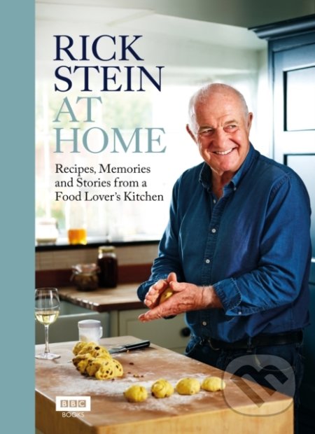 Kniha: Rick Stein at Home (Rick Stein). BBC Books, 2021 Kniha: Rick Stein at Home (Rick Stein). BBC Books, 2021