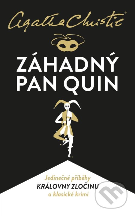 Kniha: Záhadný pan Quin (Agatha Christie). Kalibr, 2021 Kniha: Záhadný pan Quin (Agatha Christie). Kalibr, 2021