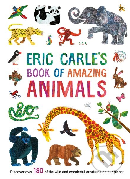 Kniha: Eric Carle's Book of Amazing Animals (Eric Carle). Puffin Books, 2021 Kniha: Eric Carle's Book of Amazing Animals (Eric Carle). Puffin Books, 2021