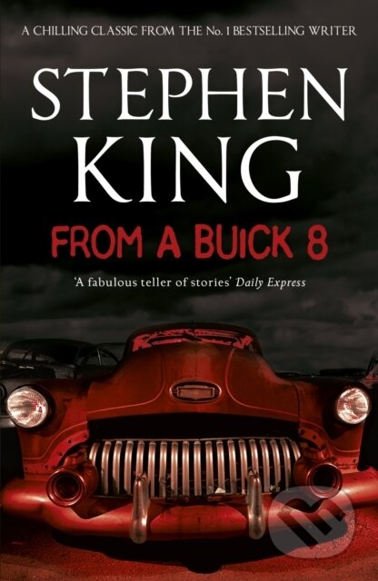 E-kniha: From a Buick 8 (Stephen King). Hodder and Stoughton, 2010 E-kniha: From a Buick 8 (Stephen King). Hodder and Stoughton, 2010