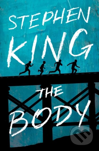 E-kniha: The Body (Stephen King). Scribner, 2018 E-kniha: The Body (Stephen King). Scribner, 2018