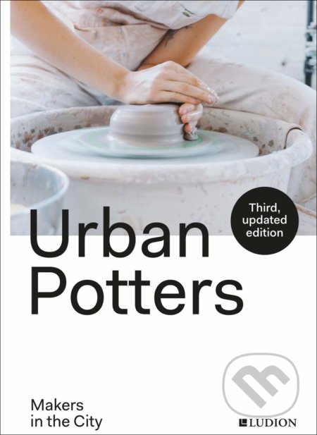 Urban Potters - Katie Treggiden, Ludion, 2021