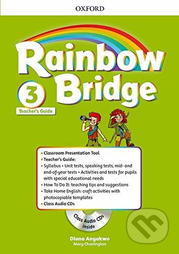 Kniha: Rainbow Bridge 3: Teacher's Guide Pack (Sarah M. Howell). Oxford University Press, 2018 Kniha: Rainbow Bridge 3: Teacher's Guide Pack (Sarah M. Howell). Oxford University Press, 2018