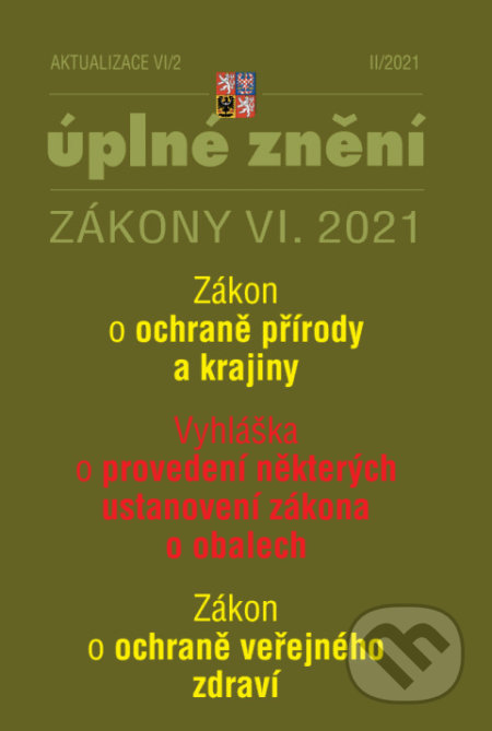 Aktualizace VI/2 - Provedení některých ustanovení zákona o obalech (Poradce s.r.o.). Poradce s.r.o., 2021 Aktualizace VI/2 - Provedení některých ustanovení zákona o obalech (Poradce s.r.o.). Poradce s.r.o., 2021