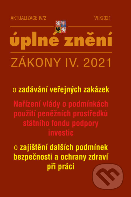 Aktualizace IV/2 - Zákon o zadávání veřejných zakázek (Poradce s.r.o.). Poradce s.r.o., 2021 Aktualizace IV/2 - Zákon o zadávání veřejných zakázek (Poradce s.r.o.). Poradce s.r.o., 2021