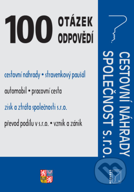 Kniha: 100 otázek a odpovědí Cestovní náhrady, Společnost s.r.o. (Poradce s.r.o.). Poradce s.r.o., 2021 Kniha: 100 otázek a odpovědí Cestovní náhrady, Společnost s.r.o. (Poradce s.r.o.). Poradce s.r.o., 2021