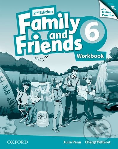 Kniha: Family and Friends 6: Workbook + Online (Cheryl Pelteret a Julie Penn). Oxford University Press, 2014 Kniha: Family and Friends 6: Workbook + Online (Cheryl Pelteret a Julie Penn). Oxford University Press, 2014