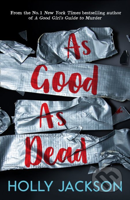 Kniha: As Good As Dead (Holly Jackson), 2021 Kniha: As Good As Dead (Holly Jackson), 2021
