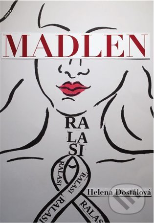 Kniha: Madlen (Helena Dostálová). Kořeny, 2021 Kniha: Madlen (Helena Dostálová). Kořeny, 2021