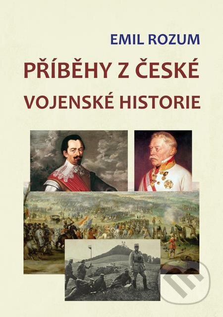 Příběhy z české vojenské historie - Emil Rozum, E-knihy jedou