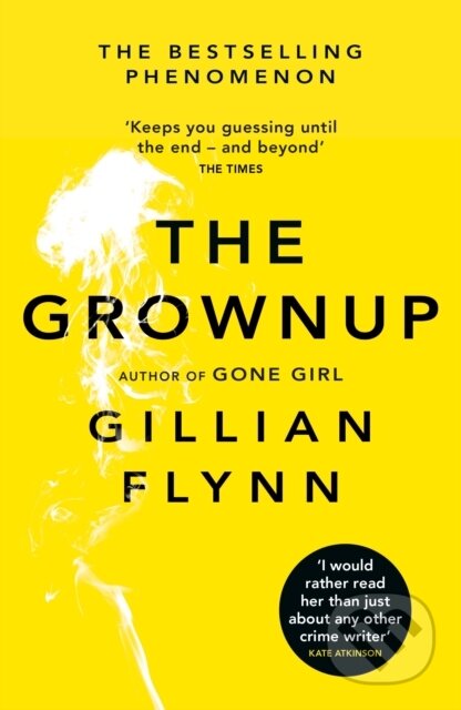 E-kniha: The Grownup (Gillian Flynn). Orion, 2015 E-kniha: The Grownup (Gillian Flynn). Orion, 2015