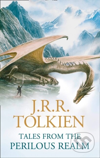 E-kniha: Tales from the Perilous Realm (Alan Lee a J. R. R. Tolkien). HarperCollins, 2009 E-kniha: Tales from the Perilous Realm (Alan Lee a J. R. R. Tolkien). HarperCollins, 2009