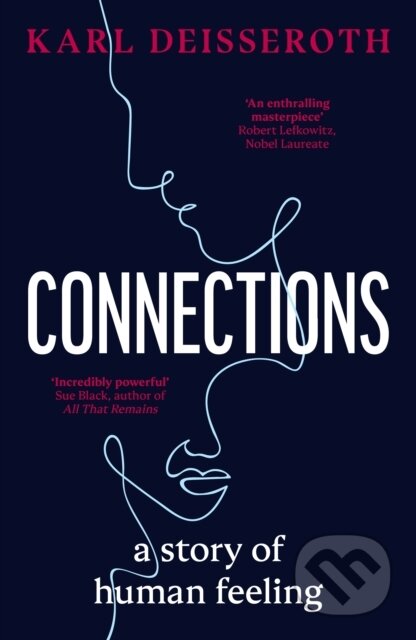 E-kniha: Connections (Karl Deisseroth). Penguin Books, 2021 E-kniha: Connections (Karl Deisseroth). Penguin Books, 2021