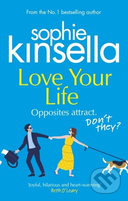 E-kniha: Love Your Life (Sophie Kinsella). Transworld, 2020 E-kniha: Love Your Life (Sophie Kinsella). Transworld, 2020