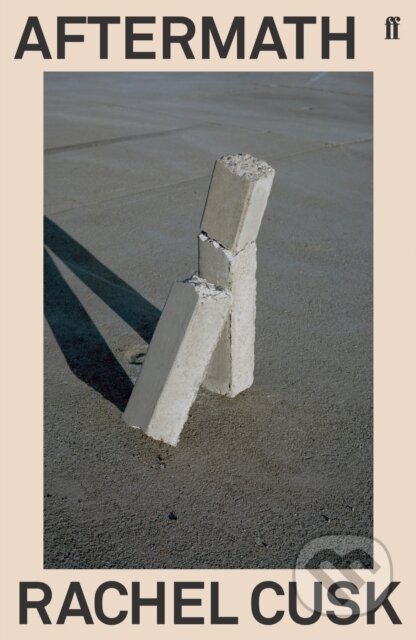 E-kniha: Aftermath (Rachel Cusk). Faber and Faber, 2012 E-kniha: Aftermath (Rachel Cusk). Faber and Faber, 2012