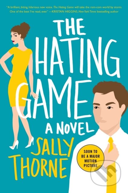 E-kniha: The Hating Game (Sally Thorne). HarperCollins, 2016 E-kniha: The Hating Game (Sally Thorne). HarperCollins, 2016