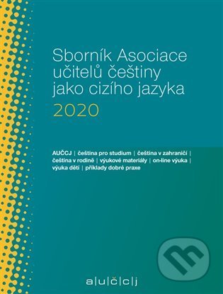 Kniha: Sborník Asociace učitelů češtiny jako cizího jazyka 2020 (Lenka Suchomelová). Akropolis, 2021 Kniha: Sborník Asociace učitelů češtiny jako cizího jazyka 2020 (Lenka Suchomelová). Akropolis, 2021