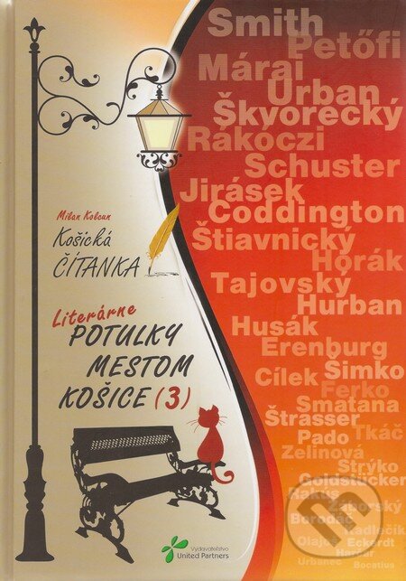 Kniha: Košická čítanka (Milan Kolcun). UnitedPartners, 2011 Kniha: Košická čítanka (Milan Kolcun). UnitedPartners, 2011