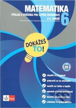 Kniha: Dokážeš to! - Matematika 6 (Klett). Klett, 2011 Kniha: Dokážeš to! - Matematika 6 (Klett). Klett, 2011