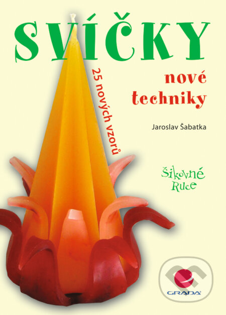 E-kniha: Svíčky (Jaroslav Šabatka). Grada, 2008 E-kniha: Svíčky (Jaroslav Šabatka). Grada, 2008
