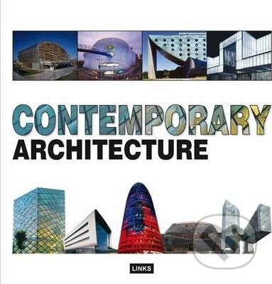 Kniha: Contemporary Architecture (Eduard Broto). Links, 2009 Kniha: Contemporary Architecture (Eduard Broto). Links, 2009