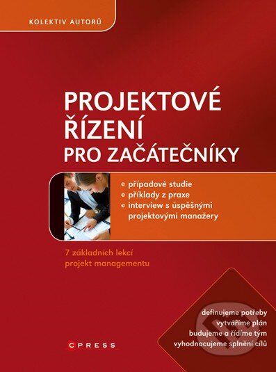 Kniha: Projektové řízení pro začátečníky (Ivan Masár, Kateřina Hrazdilová Bočková, Klára Bendová, Petra Holáková a Radoslav Štefánek). Computer Press, 2011 Kniha: Projektové řízení pro začátečníky (Ivan Masár, Kateřina Hrazdilová Bočková, Klára Bendová, Petra Holáková a Radoslav Štefánek). Computer Press, 2011