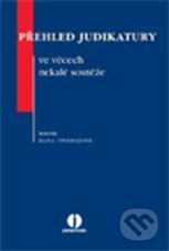 Kniha: Přehled judikatury ve věcech nekalé souteže (Dana Ondrejová). Wolters Kluwer ČR, 2011 Kniha: Přehled judikatury ve věcech nekalé souteže (Dana Ondrejová). Wolters Kluwer ČR, 2011