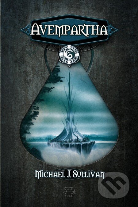 Kniha: Avempartha (Michael J. Sullivan). Argo, Triton, 2011 Kniha: Avempartha (Michael J. Sullivan). Argo, Triton, 2011