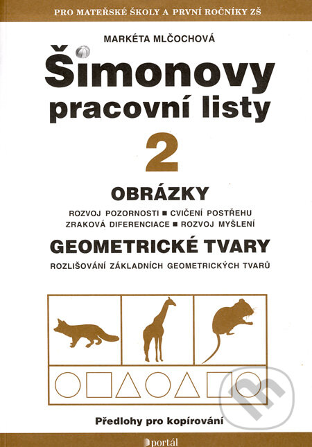 Kniha: Šimonovy pracovní listy 2 (Portál). Portál, 2011 Kniha: Šimonovy pracovní listy 2 (Portál). Portál, 2011