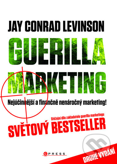 Kniha: Guerilla marketing (Jay Conrad Levinson). Computer Press, 2011 Kniha: Guerilla marketing (Jay Conrad Levinson). Computer Press, 2011