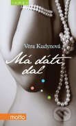 Kniha: Má dáti, dal (Věra Kudynová). Motto Kniha: Má dáti, dal (Věra Kudynová). Motto