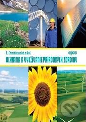 Kniha: Ochrana a využívanie prírodných zdrojov (Eva Chmielewská, Marián Fendek, Peter Fedor, Tamara Reháčková a Zoltán Bedrna). Epos, 2011 Kniha: Ochrana a využívanie prírodných zdrojov (Eva Chmielewská, Marián Fendek, Peter Fedor, Tamara Reháčková a Zoltán Bedrna). Epos, 2011