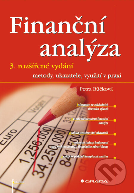 E-kniha: Finanční analýza - 3. rozšířené vydání (Petra Růčková). Grada, 2009 E-kniha: Finanční analýza - 3. rozšířené vydání (Petra Růčková). Grada, 2009