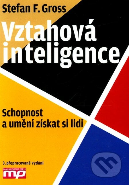 Vztahová inteligence - Stefan F. Gross, Management Press, 2011