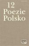 Kniha: 12 Poezie Polsko (Fra). Fra, 2011 Kniha: 12 Poezie Polsko (Fra). Fra, 2011