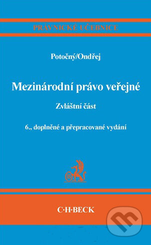 Kniha: Mezinárodní právo veřejné (C. H. Beck). C. H. Beck, 2011 Kniha: Mezinárodní právo veřejné (C. H. Beck). C. H. Beck, 2011
