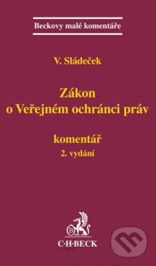 Zákon o veřejném ochránci práv - Vladimír Sládeček, C. H. Beck, 2011