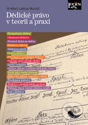 Kniha: Dědické právo v teorii a praxi (Jiří Mikeš a Ladislav Muzikář). Leges, 2011 Kniha: Dědické právo v teorii a praxi (Jiří Mikeš a Ladislav Muzikář). Leges, 2011