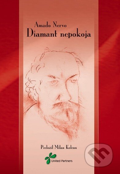 Kniha: Diamant nepokoja (Amado Nervo). UnitedPartners, 2007 Kniha: Diamant nepokoja (Amado Nervo). UnitedPartners, 2007