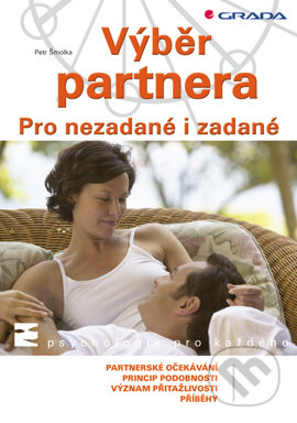 E-kniha: Výběr partnera (Petr Šmolka). Grada, 2005 E-kniha: Výběr partnera (Petr Šmolka). Grada, 2005