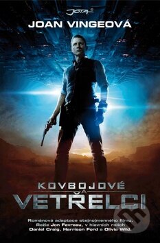 Kniha: Kovbojové a vetřelci (Joan Vinge). Jota, 2011 Kniha: Kovbojové a vetřelci (Joan Vinge). Jota, 2011