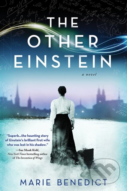 E-kniha: The Other Einstein (Marie Benedict). Sourcebooks, 2016 E-kniha: The Other Einstein (Marie Benedict). Sourcebooks, 2016