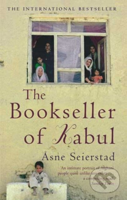 E-kniha: The Bookseller Of Kabul (Asne Seierstad). Little, Brown Book Group, 2008 E-kniha: The Bookseller Of Kabul (Asne Seierstad). Little, Brown Book Group, 2008