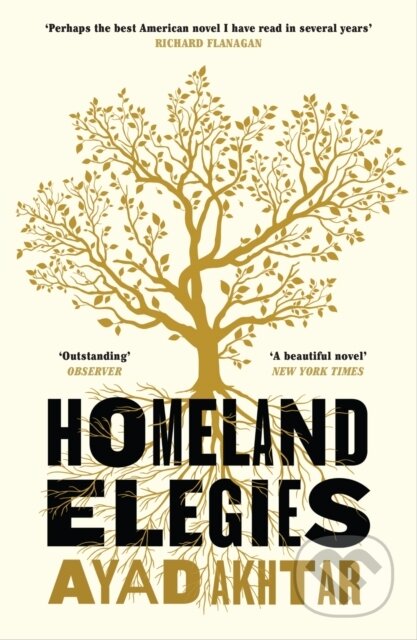 E-kniha: Homeland Elegies (Ayad Akhtar). Headline Publishing Group, 2020 E-kniha: Homeland Elegies (Ayad Akhtar). Headline Publishing Group, 2020