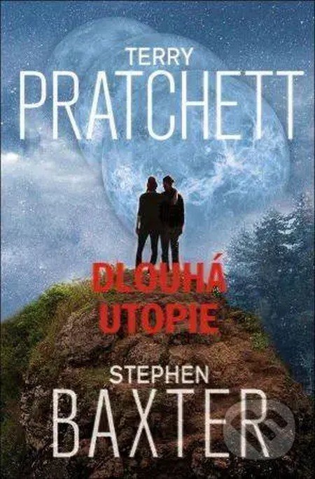 Kniha: Dlouhá utopie (Stephen Baxter a Terry Pratchett). Talpress, 2021 Kniha: Dlouhá utopie (Stephen Baxter a Terry Pratchett). Talpress, 2021