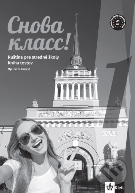 Kniha: Snova Klass! 1 - Kniha testov (Klett). Klett Kniha: Snova Klass! 1 - Kniha testov (Klett). Klett
