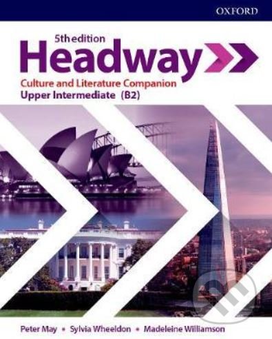 New Headway - Upper-Intermediate - Culture & Literature Companion - Peter May, Sylvia Wheeldon, Madeleine Williamson, Oxford University Press, 2020