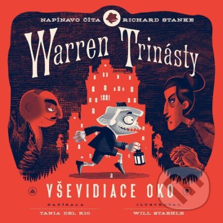Audiokniha: Warren trinásty a Vševidiace oko (Tania del Rio). Wisteria Books, 2021 Audiokniha: Warren trinásty a Vševidiace oko (Tania del Rio). Wisteria Books, 2021