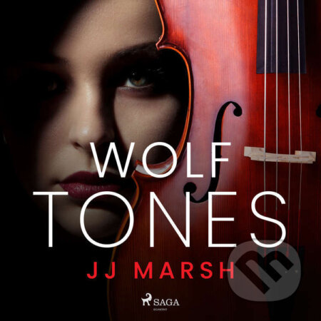 Audiokniha: Wolf Tones (EN) (JJ Marsh). Saga Egmont, 2021 Audiokniha: Wolf Tones (EN) (JJ Marsh). Saga Egmont, 2021