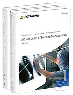 Kniha: AO Principles of Fracture Management (Richard Buckley). Georg Thieme Verlag, 2017 Kniha: AO Principles of Fracture Management (Richard Buckley). Georg Thieme Verlag, 2017